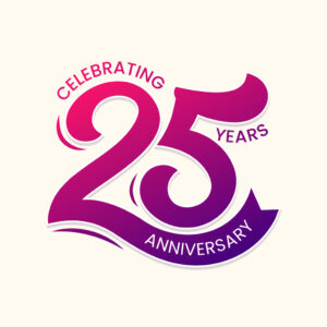 25 Year Anniversary